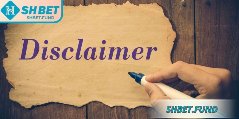 Miễn Trừ Trách Nhiệm SHbet 2 Trách nhiệm của nhà cái trong trường hợp cụ thể